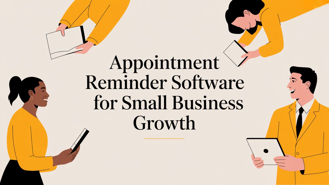 Appointment reminder software for small business growth