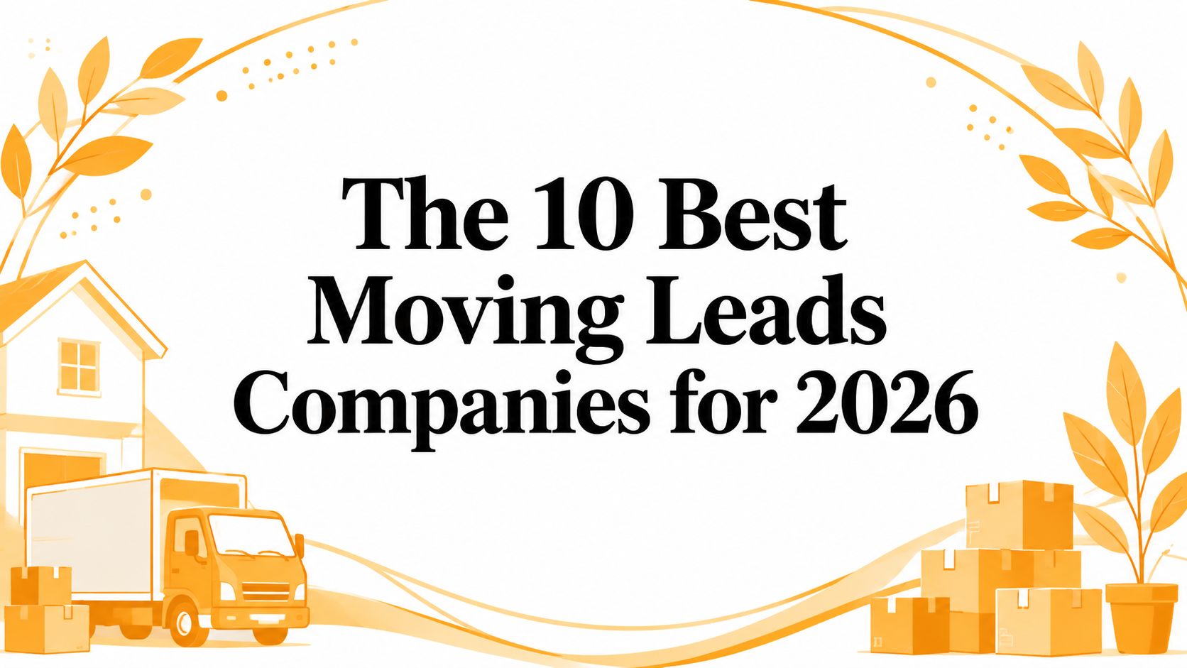 10 best moving leads companies for 2026